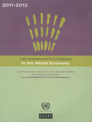 Kniha Latin America and the Caribbean in the World Economy 2011-2012 United Nations
