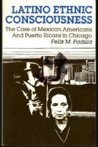 Kniha Latino Ethnic Consciousness: PADILLA
