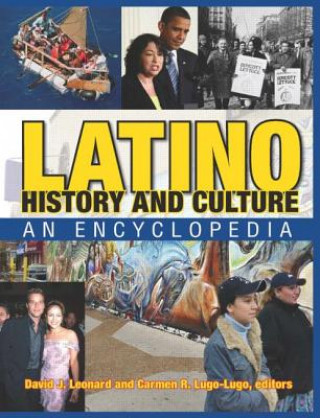 Kniha Latino History and Culture David J. Leonard