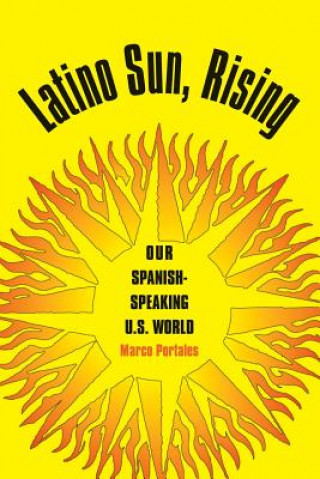 Kniha Latino Sun, Rising Marco Portales