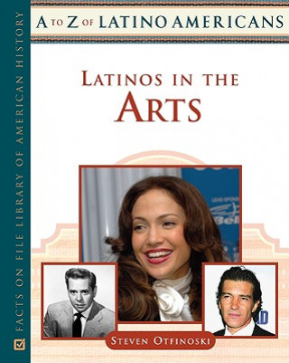 Kniha Latinos in the Arts Steven Otfinoski
