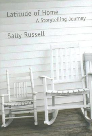 Книга Latitude of Home Sally Russell