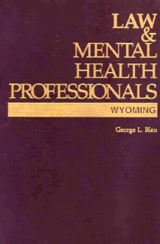 Buch Law and Mental Health Professionals George Blau