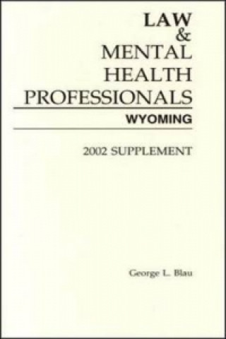Könyv Law & Mental Health Professionals George Blau