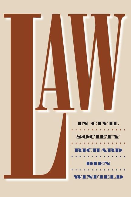 Buch Law in Civil Society Richard Dien Winfield