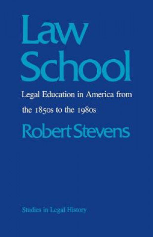 Kniha Law School Robert Stevens