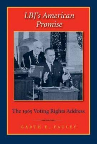 Buch LBJ's American Promise Garth E. Pauley