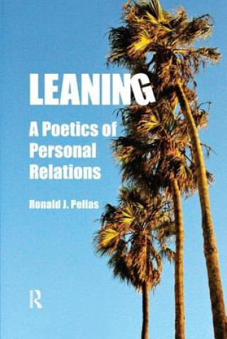 Книга Leaning Ronald J. Pelias