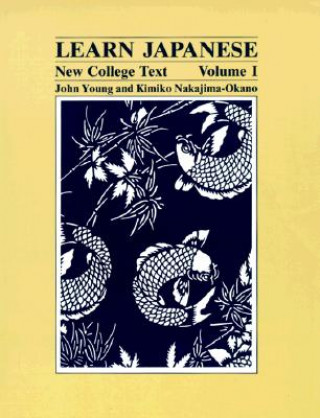Knjiga Learn Japanese, Volume 1 Kimiko Nakajima
