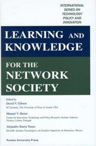 Book Learning and Knowledge for the Network Society Manuel V. Heitor