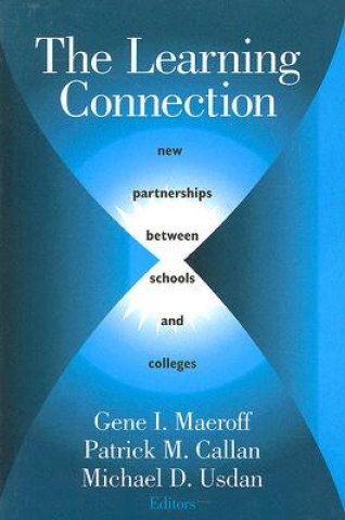 Книга Learning Connection Gene Maeroff