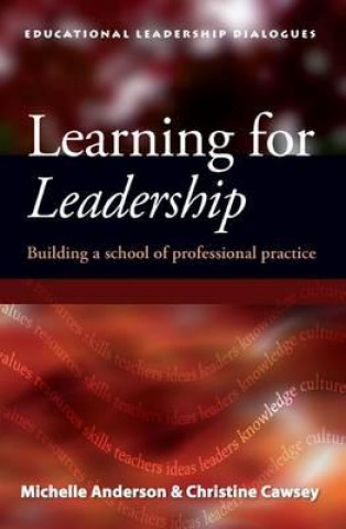Книга Learning for Leadership Christine Cawsey