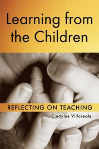 Kniha Learning from the Children Cindylee Villareale