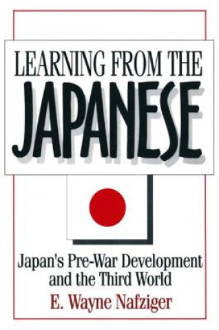 Könyv Learning from the Japanese E. Wayne Nafziger