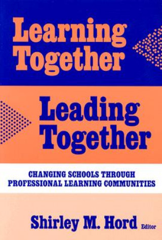 Buch Learning Together, Leading Together Shirley M. Hord