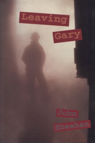 Book Leaving Gary John Sheehan