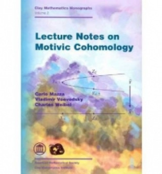 Könyv Lecture Notes on Motivic Cohomology Charles Weibel