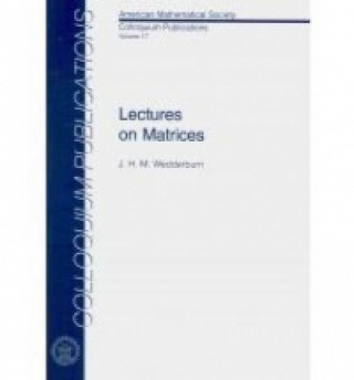 Knjiga Lectures on Matrices J.H.M. Wedderburn