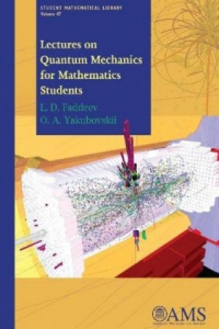 Kniha Lectures on Quantum Mechanics for Mathematics Students O. A. Yakubovskii