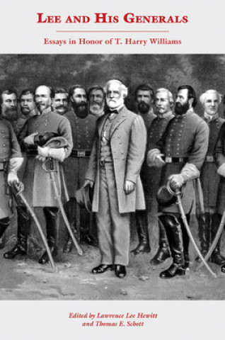 Kniha Lee and His Generals Lawrence Lee Hewitt