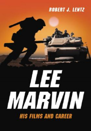 Knjiga Lee Marvin Robert J. Lentz
