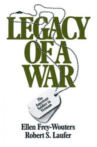 Carte Legacy of a War Robert S. Laufer