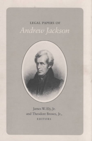 Book Legal Papers Andrew Jackson Andrew Jackson