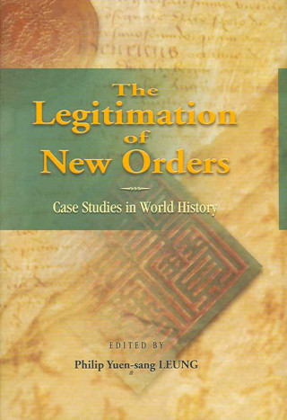 Knjiga Legitimation of New Orders Philip Yuen-Sang Leung