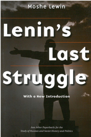 Książka Lenin's Last Struggle Moshe Lewin