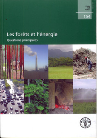 Kniha Les forets et l'energie Food and Agriculture Organization of the United Nations