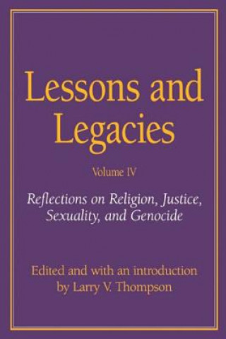 Livro Lessons and Legacies v. 5; Reflections on Religion, Justice, Sexuality and Genocide Larry V. Thompson