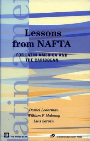 Książka Lessons from NAFTA Luis (The World Bank) Serven