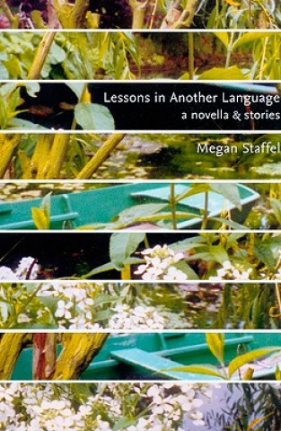 Book Lessons in Another Language Megan Staffel