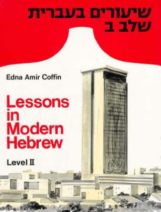 Kniha Lessons in Modern Hebrew Edna Amir Coffin