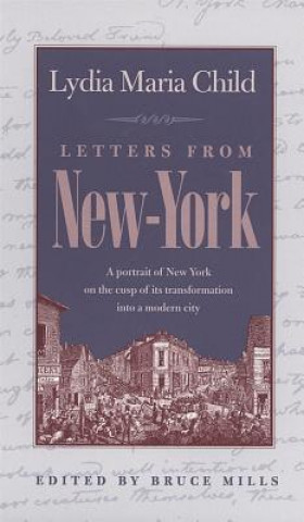 Kniha Letters from New York L. Maria Child