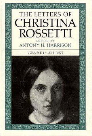 Kniha Letters of Christina Rossetti Christina Rossetti