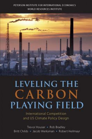 Livre Leveling the Carbon Playing Field - International Competition and US Climate Policy Design Robert Heilmayr