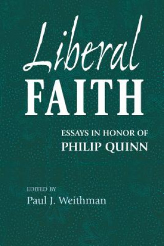 Carte Liberal Faith Paul J. Weithman