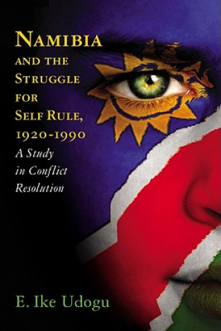 Kniha Liberating Namibia E. Ike Udogu