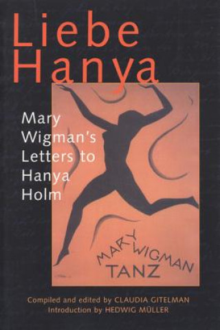 Kniha Liebe Hanya Mary Wigman