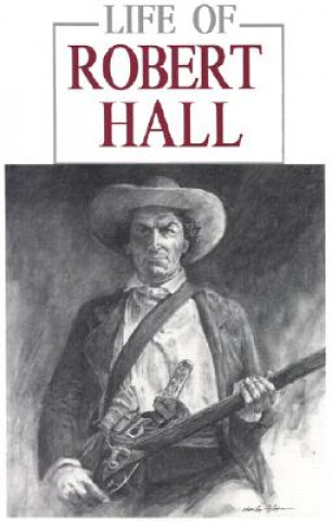 Carte Life of Robert Hall Brazos