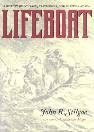 Knjiga Lifeboat John R. Stilgoe