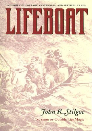 Książka Lifeboat John R. Stilgoe