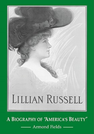 Libro Lillian Russell Armond Fields