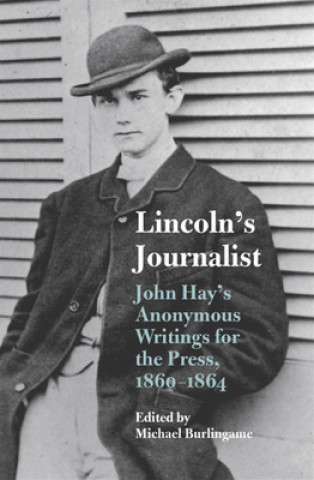 Książka Lincoln's Journalist 