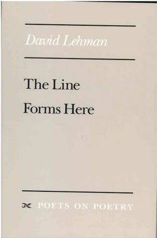 Carte Line Forms Here David Lehman