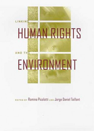 Книга Linking Human Rights and the Environment 