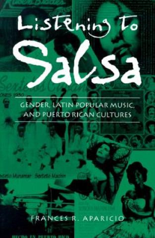 Kniha Listening to Salsa Frances R. Aparicio