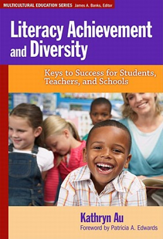 Kniha Literacy Achievement and Diversity Kathryn H. Au