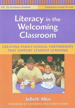 Kniha Literacy in the Welcoming Classroom JoBeth Allen